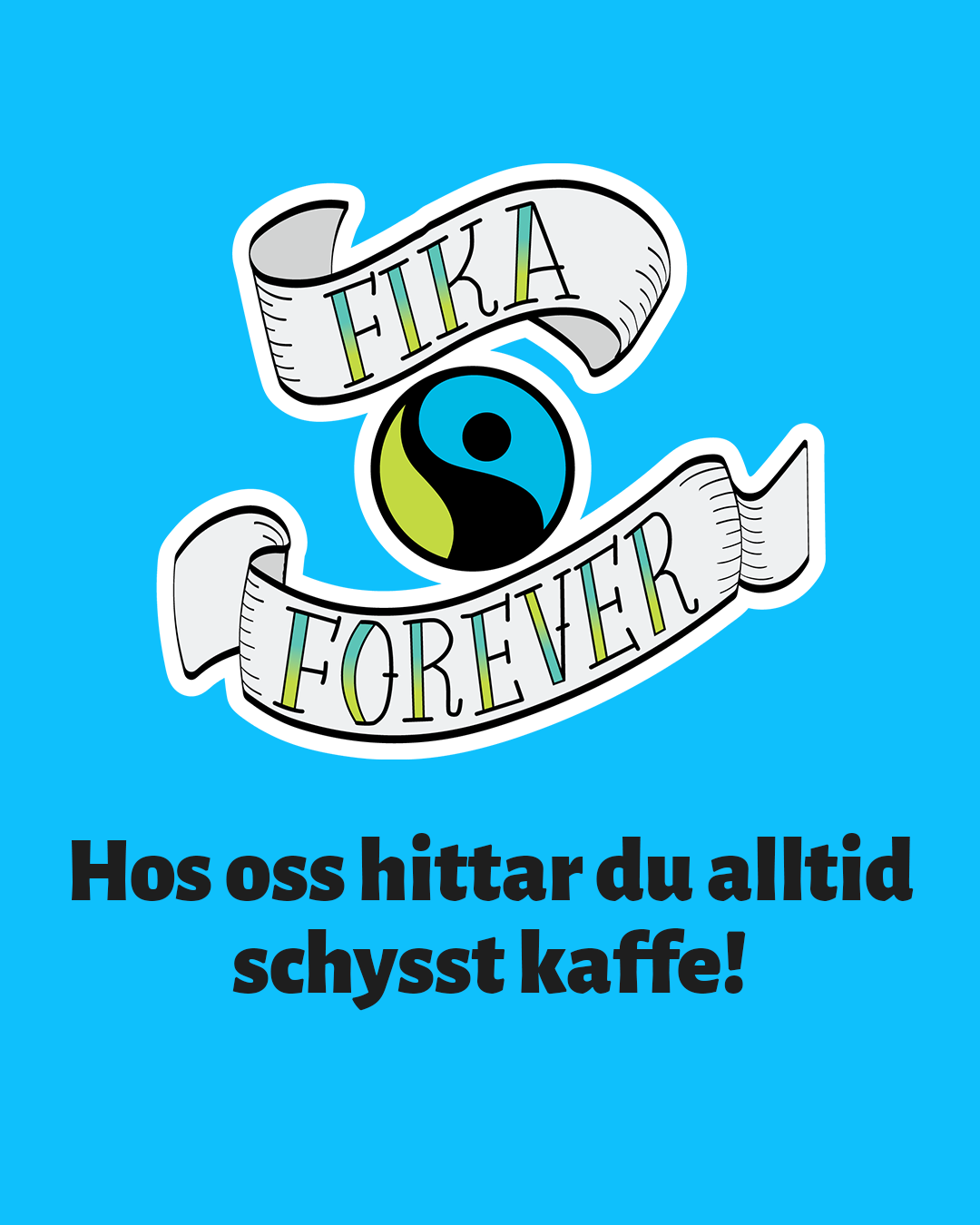 Här serveras schysst kaffe